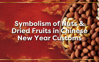 Banner image for blog on symbolism of nuts & dried fruits in CNY customs