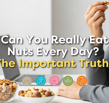 Can You Really Eat Nuts Every Day? The Important Truths
