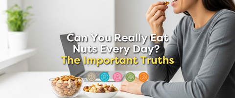 Can You Really Eat Nuts Every Day? The Important Truths