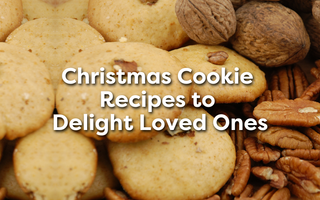 2 Christmas Recipes for Cookies to Delight Loved Ones
