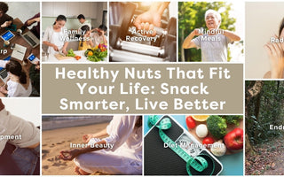 Healthy Nuts that meets your lifestyle by Camel Nuts