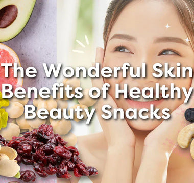 The Wonderful Skin Benefits of Healthy Beauty Snacks