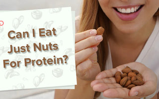 Can I eat just nuts for protein?